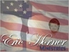 Eric Horner...... a True American Hero Eric Horner...... a True American Hero